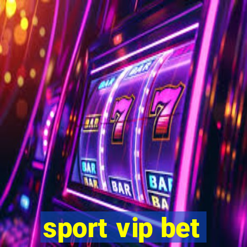 sport vip bet